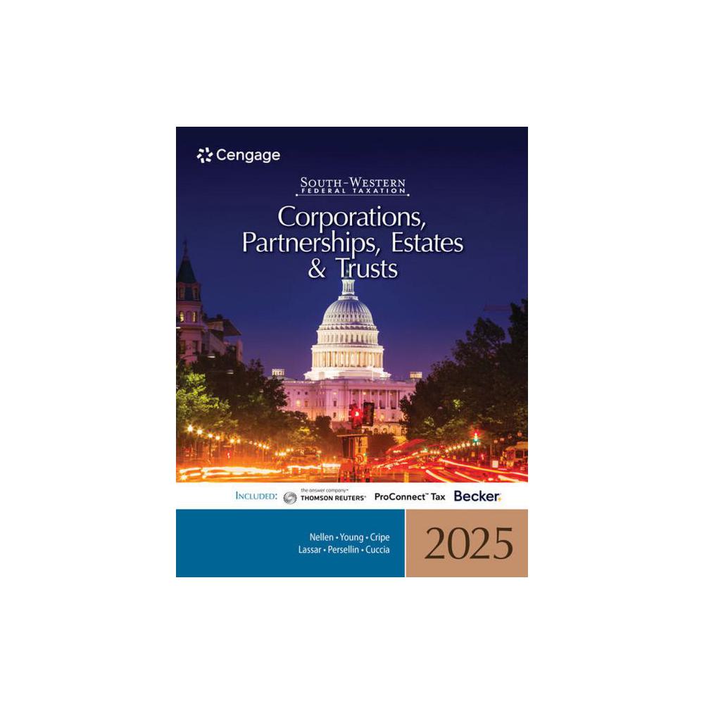 Nellen, South-Western Federal Taxation 2025: Corporations, Partners, 9780357989074, Cengage Learning, 48th, Law, Books, 852986